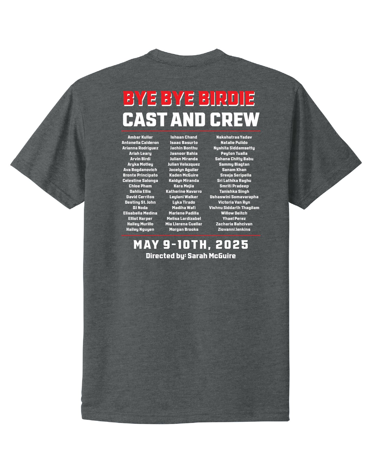 Bye Bye Birdie Tee- ORDER BY FRIDAY, 5/2 AT 5:00 PM
